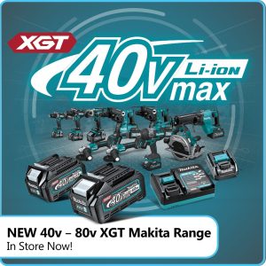 NEW MAKITA RANGE NOW IN-STORE!