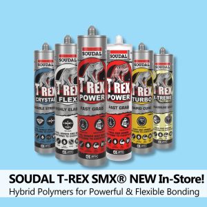 SOUDAL T-REX SMX® NEW In-Store!