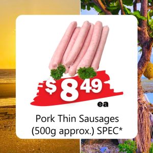 Pork Thin Sausages (500g approx.) SPEC* (ea)